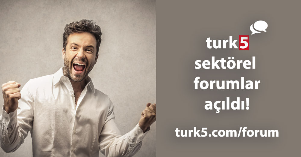 turk5 Sektörel Forumlar Açıldı