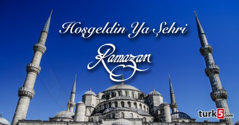 Hoşgeldin Ya Şehri Ramazan