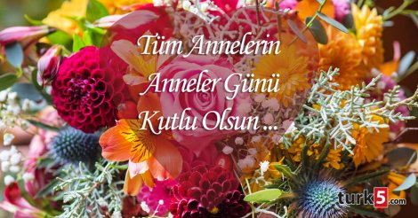 Tüm Annelerin Anneler Günü Kutlu Olsun!