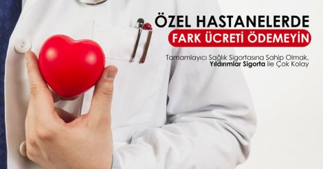 Özel Hastanelerde Fark Ücreti Ödemeyin