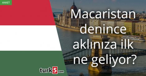 Macaristan denince akla gelen ilk şey