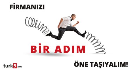 Firmanızı bir adım öne taşıyalım!