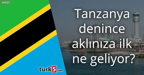 Tanzanya denince akla gelen ilk şey