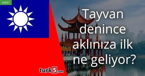 Tayvan denince akla gelen ilk şey