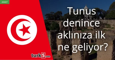 Tunus denince akla gelen ilk şey
