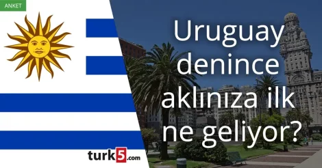 Uruguay denince akla gelen ilk şey