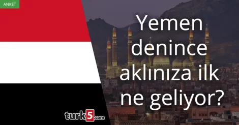 Yemen denince akla gelen ilk şey