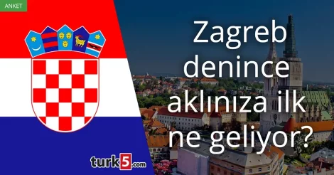 Zagreb denince akla gelen ilk şey