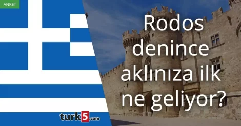 Rodos denince akla gelen ilk şey