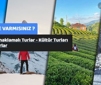 Trabzon Kalkışlı Günübirlik Turlar
