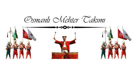 Osmanlı Mehter Takımı