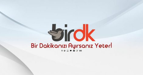 BİRDK | Bir Dakikanızı Ayırsanız Yeter!