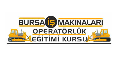 Bursa İş Makineleri Eğitim Ltd. Şti.