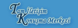 Tam İletişim Konuşma Merkezi