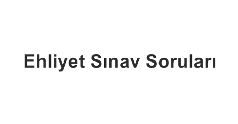 Ehliyet Sınav Soruları | EhliyetSinavSorulari.co