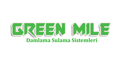 Green Mile Damlama Sulama Sistemleri
