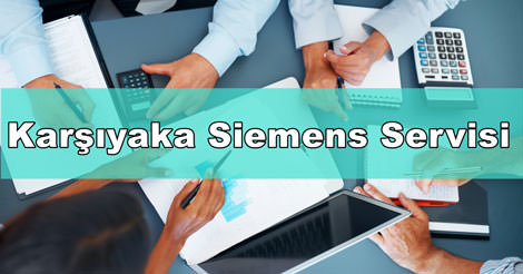 Karşıyaka Siemens Servisi