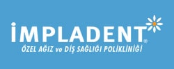 İmpladent Özel Ağız ve Diş Salığı Polikliniği