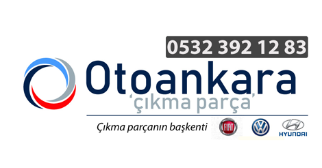 Oto Ankara | Fiat Çıkma Parça - Hyundai Çıkma Parça