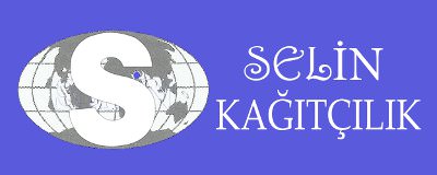 Selin Kağıtçılık Ambalaj Sanayi ve Ticaret Limited Şirketi