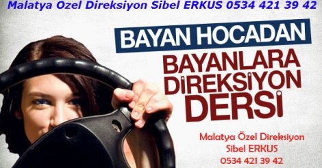 Malatya Özel Direksiyon Dersi | Sibel Erkus