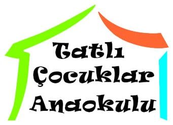 Küçükçekmece Özel Tatlı Çocuklar Anaokulu Yuva Kreş