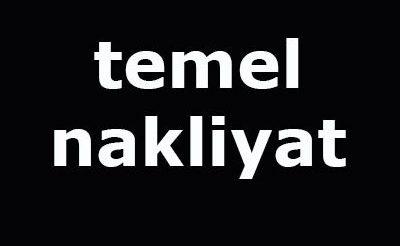 Temel Nakliyat | Ankara Nakliyat