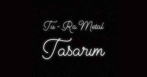 Tura Metal Tasarım