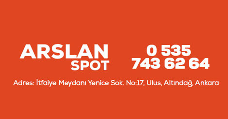 Arslan Spot | Ankara