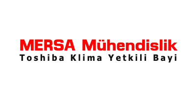 Mersa Mühendislik | Toshiba Klima Yetkili Satıcısı