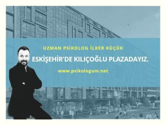 Uzman Psikolog İlker Küçük | Eskişehir Psikoloji