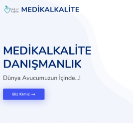 Medikal Kalite | Tıbbi Cihaz Yönetmeliği CE Belgesi Danışmanlık