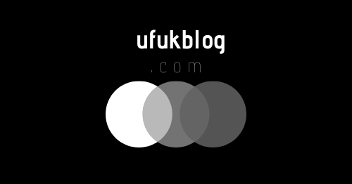 Ufuk Blog | ufukblog.com