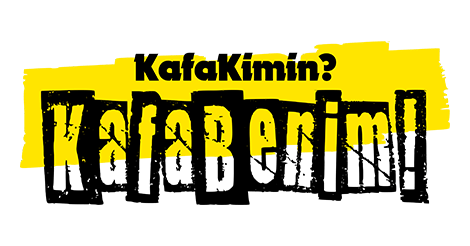 Kafa Kimin? Kafa Benim! | Blog