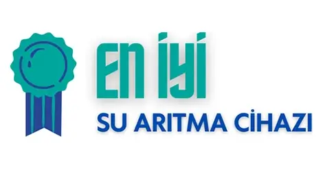 En İyi Su Arıtma Cihazı Tavsiyesi